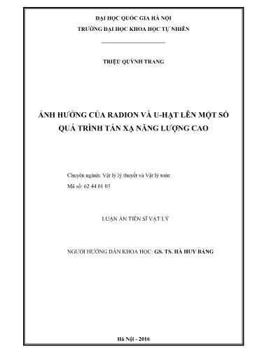 Luận án Ảnh hưởng của radion và u - hạt lên một số quá trình tán xạ năng lượng cao