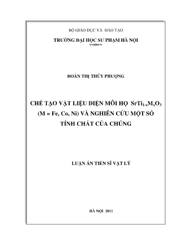 Luận án Chế tạo vật liệu điện môi học SrTi₁-xMxO₃ (M = Fe, Co, Ni) và nghiên cứu một số tính chất của chúng