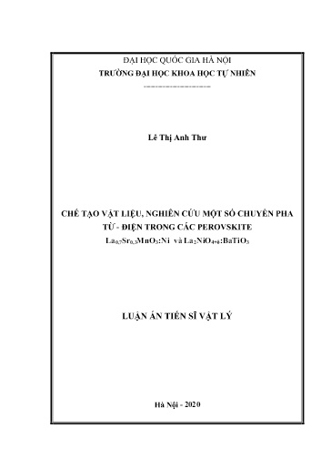 Luận án Chế tạo vật liệu, nghiên cứu một số chuyển pha từ - điện trong các Perovskite La₀,₇Sr₀,₃MnO₃:Ni và La₂NiO₄+δ:BaTiO₃