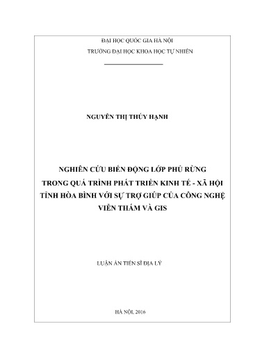 Luận án Nghiên cứu biến động lớp phủ rừng trong quá trình phát triển kinh tế xã hội tỉnh Hòa Bình với sự trợ giúp của công nghệ viễn thám và Gis