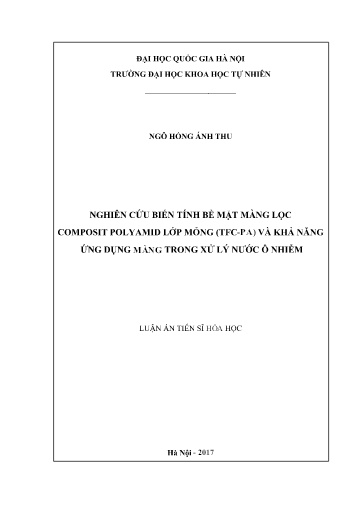 Luận án Nghiên cứu biến tính bề mặt màng lọc composit polyamid lớp mỏng (TFC-PA) và khả năng ứng dụng màng trong xử lý nước ô nhiễm