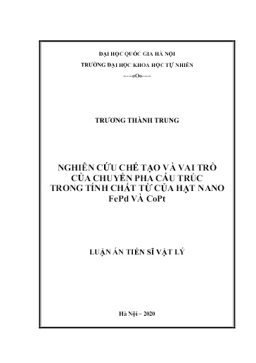 Luận án Nghiên cứu chế tạo và vai trò của chuyển pha cấu trúc trong tính chất từ của hạt nano FePd và CoPt