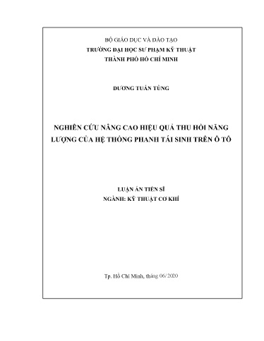 Luận án Nghiên cứu nâng cao hiệu quả thu hồi năng lượng của hệ thống phanh tái sinh trên ô tô