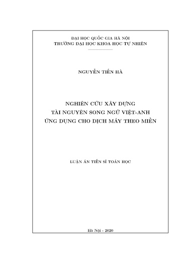 Luận án Nghiên cứu xây dựng tài nguyên song ngữ Việt - Anh. Ứng dụng cho dịch máy theo miền