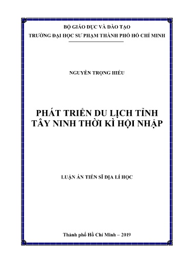 Luận án Phát triển du lịch tỉnh Tây Ninh thời kì hội nhập