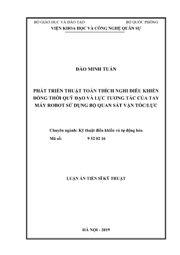 Luận án Phát triển thuật toán thích nghi điều khiển đồng thời quỹ đạo và lực tương tác của tay máy robot sử dụng bộ quan sát vận tốc/lực
