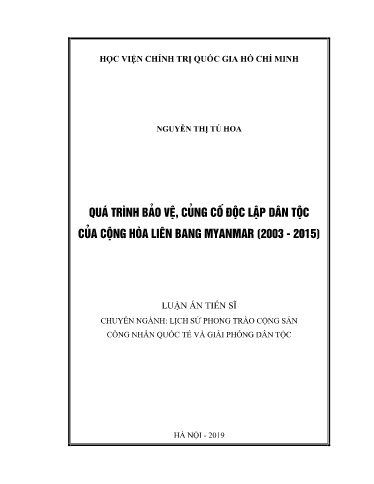 Luận án Quá trình bảo vệ, củng cố độc lập dân tộc của Cộng hòa Liên bang Myanmar (2003-2015)