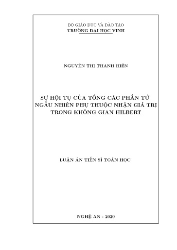 Luận án Sự hội tụ của tổng các phần tử ngẫu nhiên phụ thuộc nhận giá trị trong không gian Hilbert