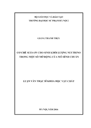Luận văn Cơ chế seesaw cho sinh khối lượng neutrino trong một số mở rộng của mô hình chuẩn