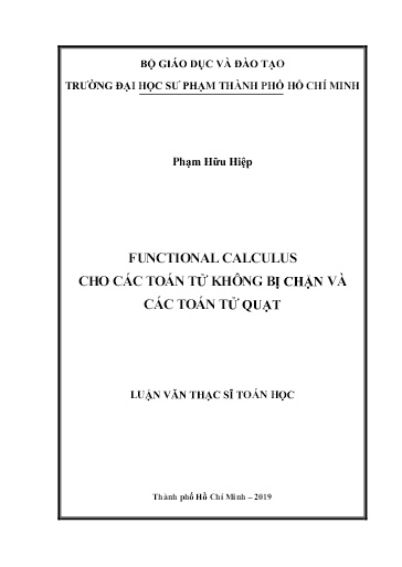 Luận văn Functional calculus cho các toán tử không bị chặn và các toán tử quạt