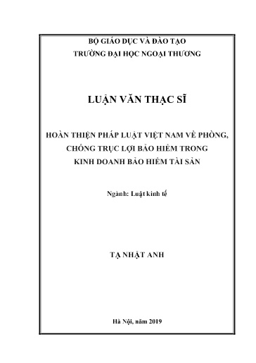 Luận văn Hoàn thiện pháp luật Việt Nam về phòng, chống trục lợi bảo hiểm trong kinh doanh bảo hiểm tài sản