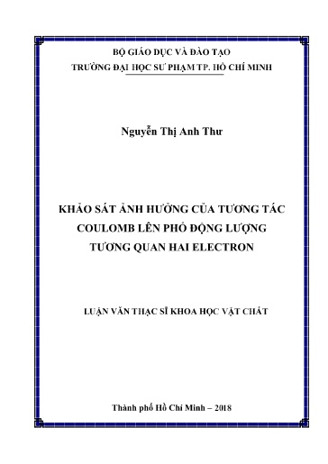 Luận văn Khảo sát ảnh hưởng của tương tác coulomb lên phổ động lượng tương quan hai electron