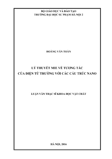 Luận văn Lý thuyết mie về tương tác của điện từ trường với các cấu trúc nano