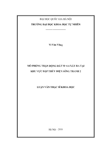 Luận văn Mô phỏng trận động đất M=4.6 xảy ra tại khu vực đập thủy điện sông Tranh 2