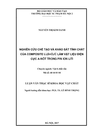 Luận văn Nghiên cứu chế tạo và khảo sát tính chất của composite Li₂SnO₃/C làm vật liệu điện cực A-nôt trong pin ion Liti