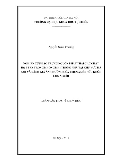 Luận văn Nghiên cứu đặc trưng nguồn phát thải các chất họ Btex trong không khí trong nhà tại khu vực Hà Nội và đánh giá ảnh hưởng của chúng đến sức khỏe con người