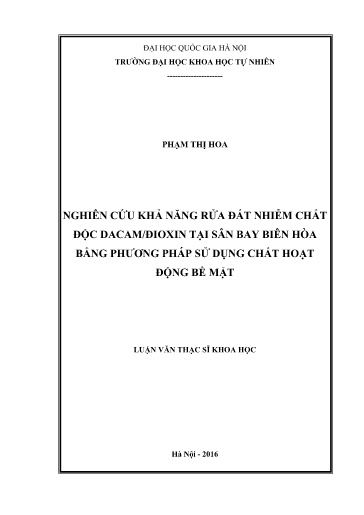 Luận văn Nghiên cứu khả năng rửa đất nhiễm chất độc dacam/đioxin tại sân bay Biên Hòa bằng phương pháp sử dụng chất hoạt động bề mặt