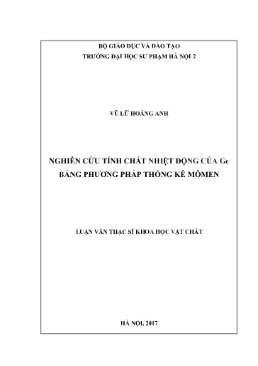 Luận văn Nghiên cứu tính chất nhiệt động của Ge bằng phương pháp thống kê mômen