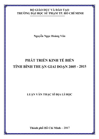 Luận văn Phát triển kinh tế biển tỉnh Bình Thuận giai đoạn 2005-2015