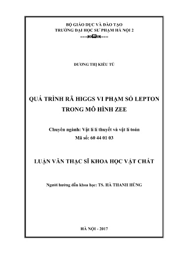 Luận văn Quá trình rã higgs vi phạm số lepton trong mô hình zee