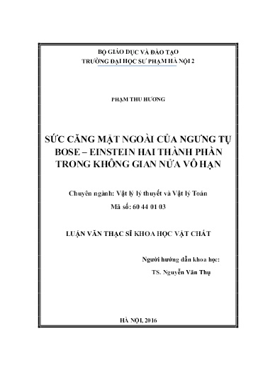 Luận văn Sức căng mặt ngoài của ngưng tụ bose – einstein hai thành phần trong không gian nửa vô hạn
