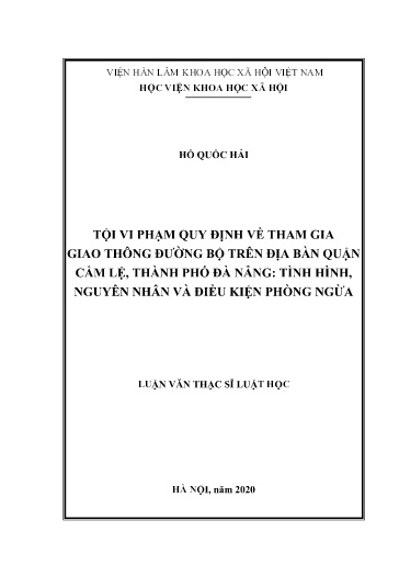 Luận văn Tội vi phạm quy định về tham gia giao thông đường bộ trên địa bàn Quận Cẩm Lệ, Thành phố Đà Nẵng. Tình hình, nguyên nhân và điều kiện phòng ngừa