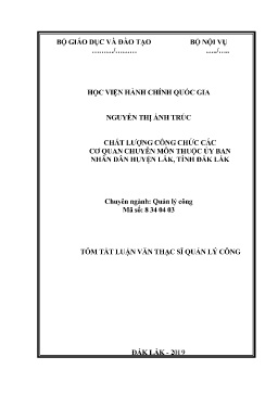 Tóm tắt Luận văn Chất lượng công chức các cơ quan chuyên môn thuộc ủy ban nhân dân huyện Lắk, tỉnh Đắk Lắk