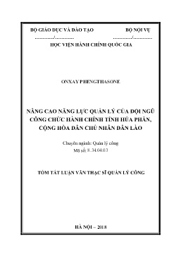 Tóm tắt Luận văn Nâng cao năng lực quản lý của đội ngũ công chức hành chính tỉnh Hủa Phăn, Cộng hòa Dân chủ nhân dân Lào
