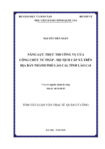 Tóm tắt Luận văn Năng lực thực thi công vụ của công chức tư pháp. Hộ tịch cấp xã trên địa bàn Thành phố Lào Cai, tỉnh Lào Cai