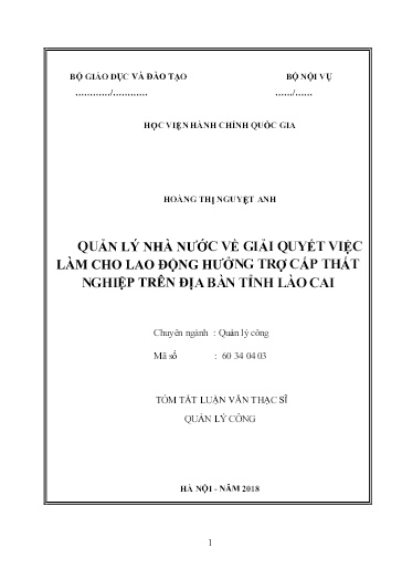 Tóm tắt Luận văn Quản lý nhà nước về giải quyết việc làm cho lao động hưởng trợ cấp thất nghiệp trên địa bàn tỉnh Lào Cai